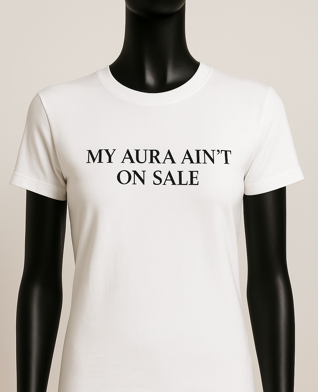 MY AURA AIN'T ON SALE| Women's Graphic T-Shirt