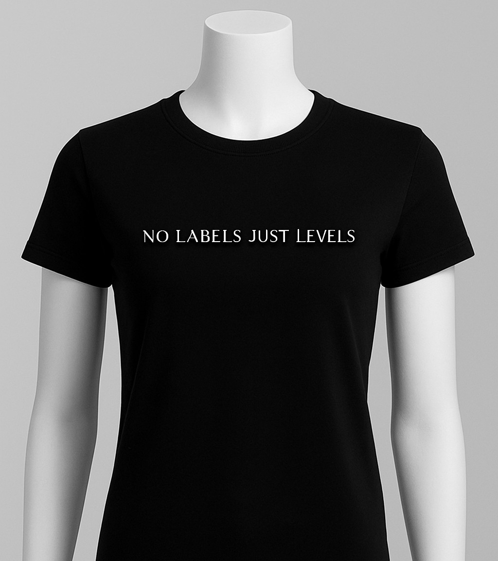 NO LABELS JUST LEVELS| Women's Graphic T-Shirt