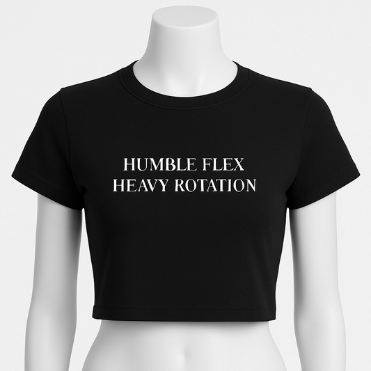 HUMBLE FLEX HEAVY ROTATION| Women's Graphic T-Shirt