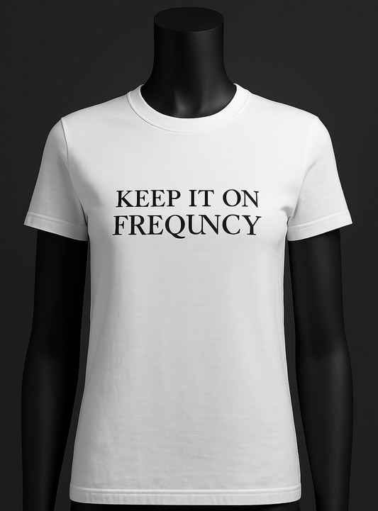 KEEP IT ON FREQNCY| Women's Graphic T-Shirt