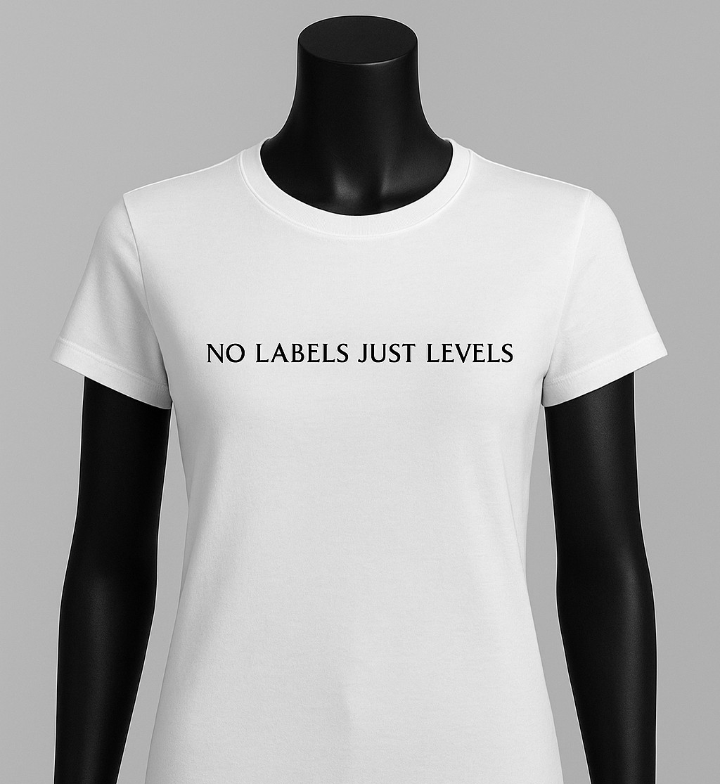 NO LABELS JUST LEVELS| Women's Graphic T-Shirt