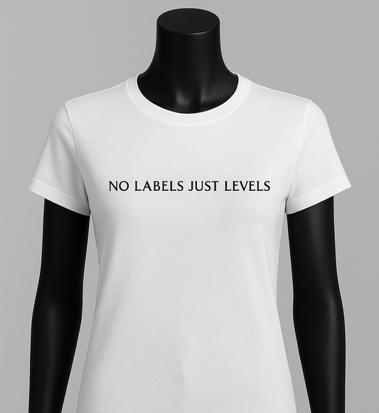 NO LABELS JUST LEVELS| Women's Graphic T-Shirt
