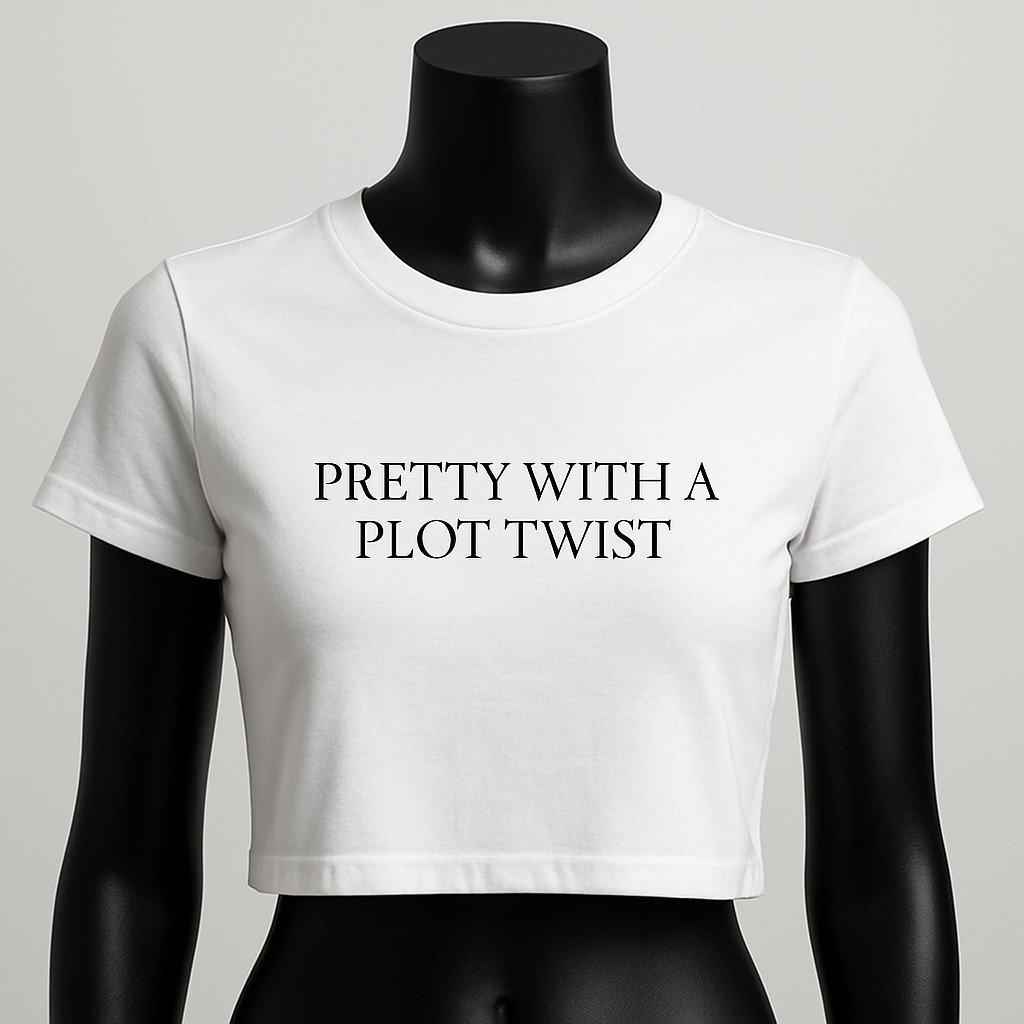 PRETTY WITH A PLOT TWIST| Women's Graphic T-Shirt
