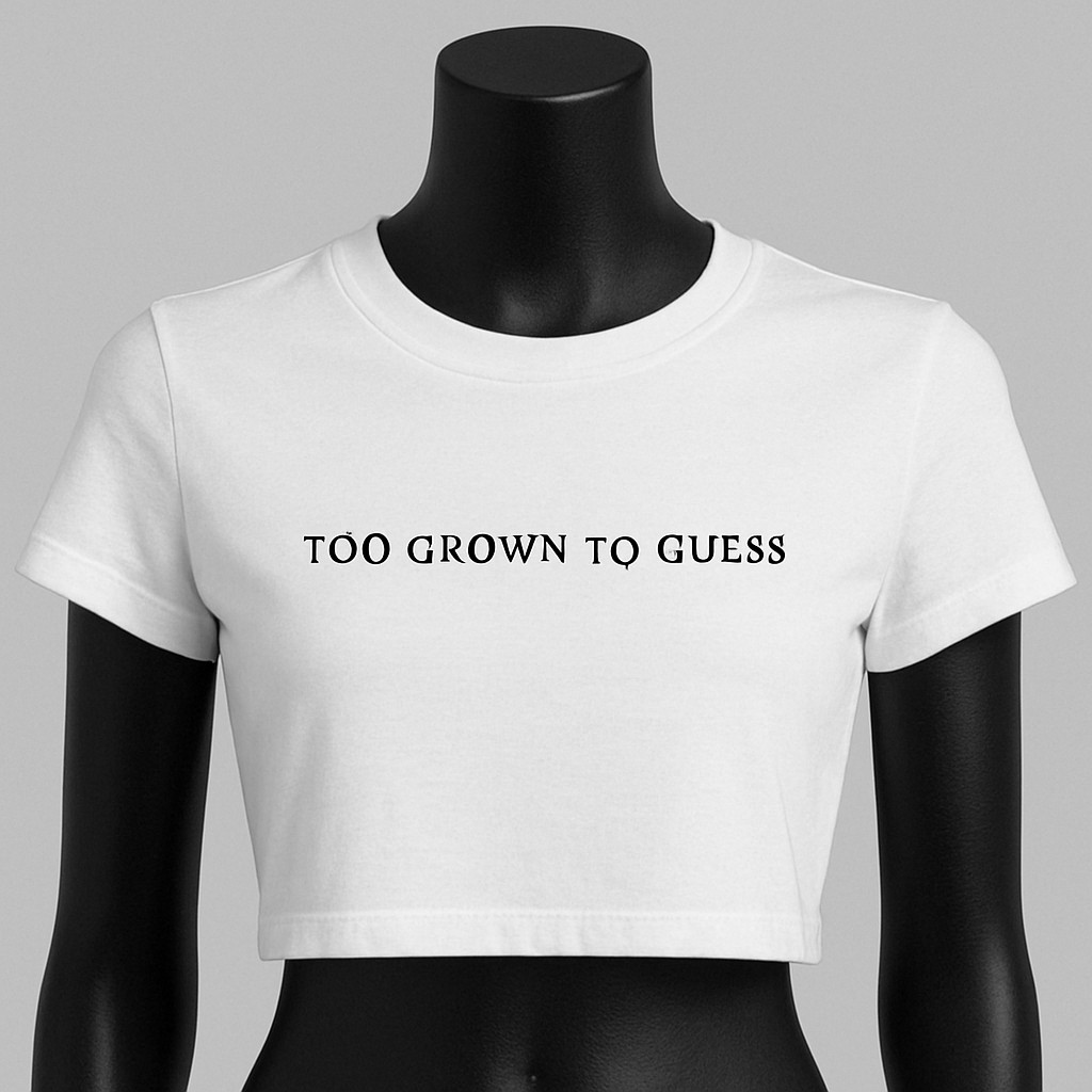 TO GROWN TO GUESS| Women's Graphic Tee