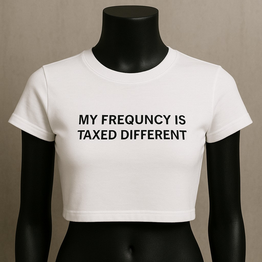 MY FREQNCY IS TAXED DIFFERENT| Women's Graphic T-Shirt